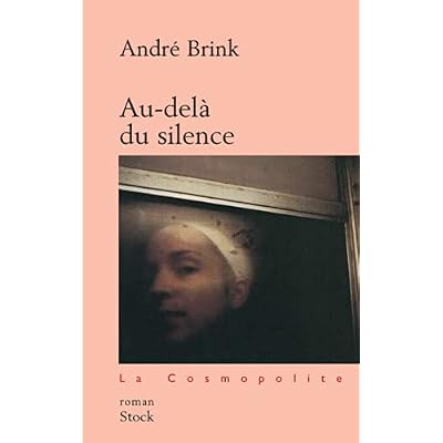 Au-del&agrave; du silence