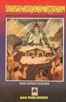 Śivasahasranāmāṣṭakam: Eight collections of hymns containing one thousand and eight names of Śiva 8170813506 Book Cover