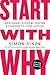 By Simon Sinek 3 Books Set Start with Why: How Great Leaders Inspire Everyone to Take Action & Leaders Eat Last: Why Some Teams Pull Together and Others Don't & Find Your Why: A Practical Guide for Discovering Purpose for You and Your TeamPaperback – May 9, 2021