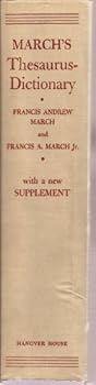 Unknown Binding March's Thesaurus Dictionary with New Supplement by R.A. Goodwin Book