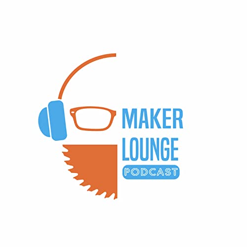 Maker Lounge Podcast cover art