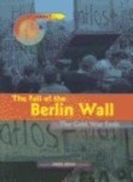 Paperback The Fall of the Berlin Wall: The Cold War Ends (Point of Impact) Book