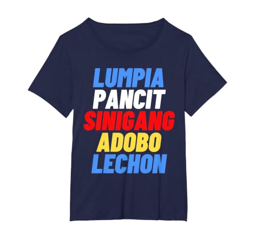 Funny Saying Lumpia Pancit Sinigang Adobo Pun Filipino Food T-Shirt, Women's Plus, Navy Blue, 6X