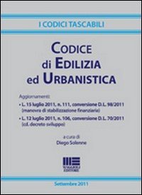 Codice di edilizia ed urbanistica Codice di edilizia ed urbanistica