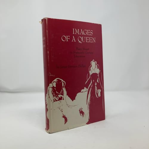 Images of a Queen Mary Stuart in Sixteenth-Cent... B0000CMBDQ Book Cover