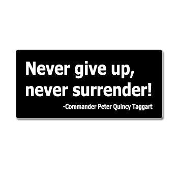 GRAPHICS & MORE Never Give Up Never Surrender - Window Bumper Sticker