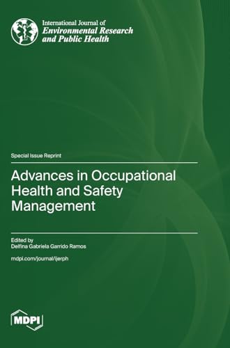 Advances in Occupational Health and Safety Management