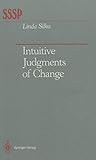 Intuitive Judgments of Change (Springer Series in Social Psychology)