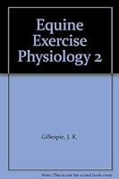 Equine Exercise Physiology 2 0961895004 Book Cover