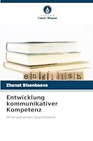 Entwicklung kommunikativer Kompetenz 620928230X Book Cover