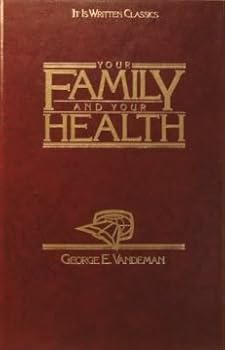 Hardcover Your Family and Your Health (It is Written Classics) Book