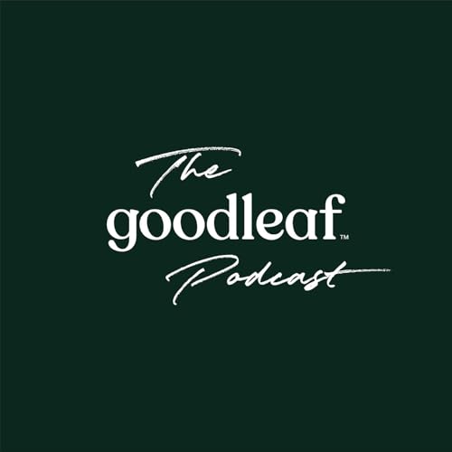 Page de couverture de The Goodleaf Podcast