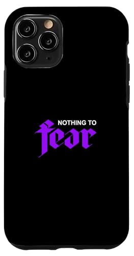 p[vJ[ Nothing To Fear p[vOtBbN X}zP[X iPhone 11 Pro p