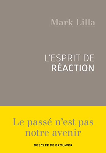L Esprit De Reaction Cahiers French Edition Kindle Edition By Lilla Mark Darbon Hubert Politics Social Sciences Kindle Ebooks Amazon Com
