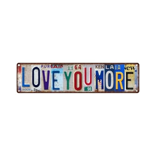 Placa I Love You More, diseño de mensaje romántico vintage, 45,7 x 15,2 cm, placa de matrícula de aluminio, decoración de barra rústica, decoración de pared de metal rústico, para cueva de hombre, gra
