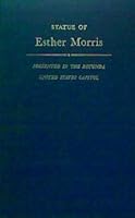 Acceptance of the Statue of Esther Morris B002ITACDG Book Cover