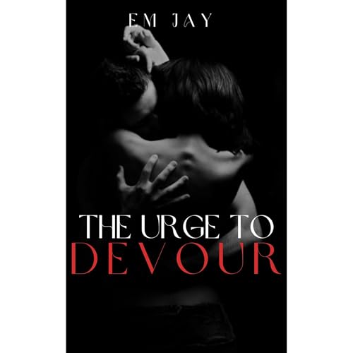 The Urge To Devour by Em Jay episode artwork