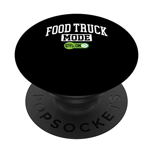 Food Truck Mode on - Funny Foodie Food Truck PopSockets PopGrip Intercambiabile