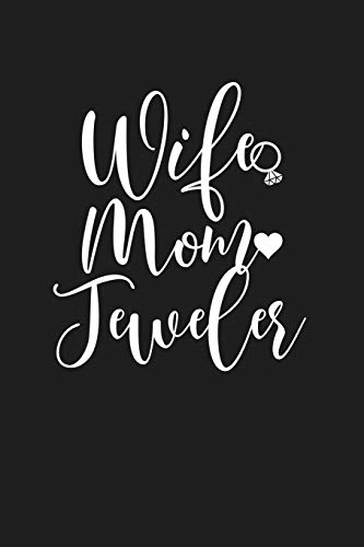 Wife Mom Jeweler: Mom Journal, Diary, Notebook or Gift for Mother image 3