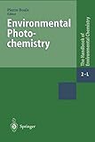 Environmental Photochemistry (The Handbook of Environmental Chemistry)