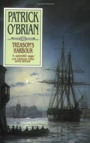 Treason's Harbour (Vol. Book 9) (Aubrey/Maturin Novels) Publisher: W. W. Norton & Company; Later Printing edition      Unknown Binding – January 1, 1991