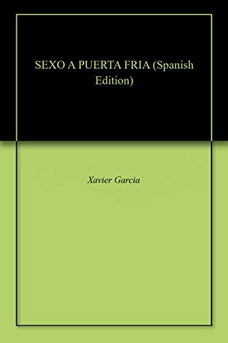 SEXO A PUERTA FRIA