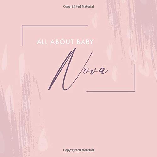 All About Baby Nova: [ Modern Baby Journal ] From Pregnancy to 1st Birthday - Minimalist Soft Abstract Design (Modern Baby Journal - Minimalist Soft Pink Abstract Design)