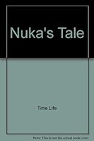 Nuka's Tale 0382065107 Book Cover