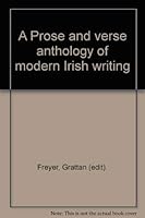 A Prose and verse anthology of modern Irish writing 0906462002 Book Cover
