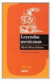 Leyendas Mexicanas/ Mexican Legends