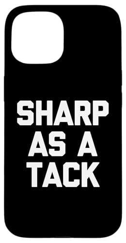 Sharp As A Tack - �������Ȍ��t �V�� ���� �C���e���W�F���g �X�}�[�g �X�}�z�P�[�X iPhone 15 �p