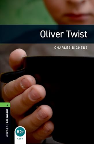 Oliver Twist. Oxford bookworms library. Livello 6. Con espansione online