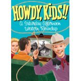 Howdy Kids! A Saturday Afternoon Western Roundup (dvd Movies, New)