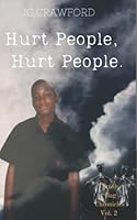 The TrashBag Chronicles Vol.2: Hurt People, Hurt People 1953928277 Book Cover