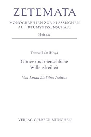 Götter und menschliche Willensfreiheit: Von Lucan bis Silius Italicus book cover