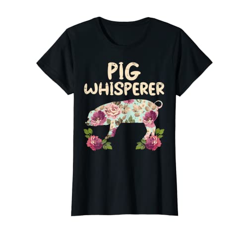 Pig Whisperer Flower Funny Farming Farm Animal Farmer Gift T-Shirt