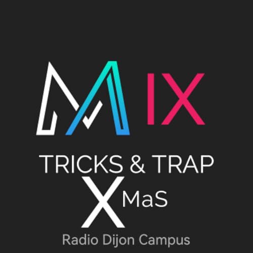 Tricks & Trap X-Mas Mix: "Who is Santa ?" Edition