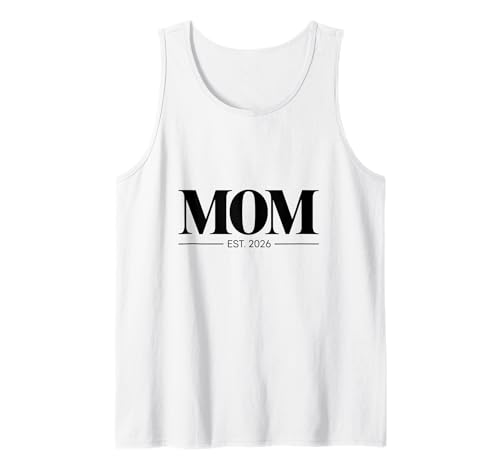 New Mom Est. 2026 Established 2026 Pregnancy Announcement Tank Top