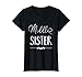 Middle Sister - Mittlere Schwester T-Shirt