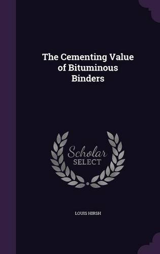 The Cementing Value of Bituminous Binders