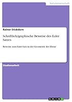 Schriftlich/graphische Beweise des Euler Satzes: Beweise zum Euler-Satz in der Geometrie der Ebene 3668754012 Book Cover