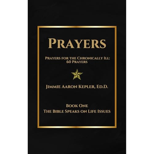 Prayers for the Chronically Ill by Jimmie Aaron Kepler episode artwork