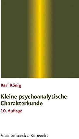 Kleine Psychoanalytische Charakterkunde (Sammlung Vandenhoeck)