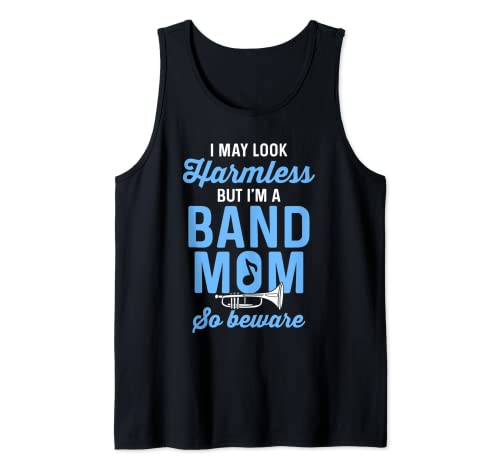 Marching Band Geek Mom Beware I May Look Harmless Tank Top
