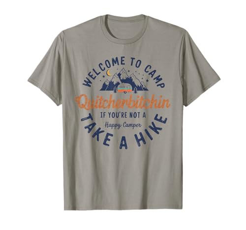 Welcome To Camp Quitcherbitchin Funny Vintage T-Shirt