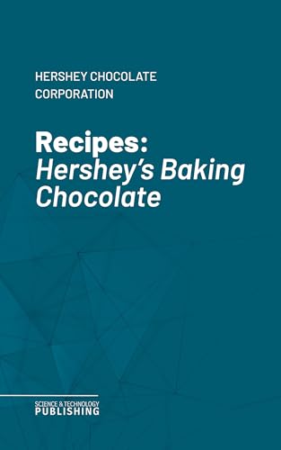Recipes: Hershey's Baking Chocolate