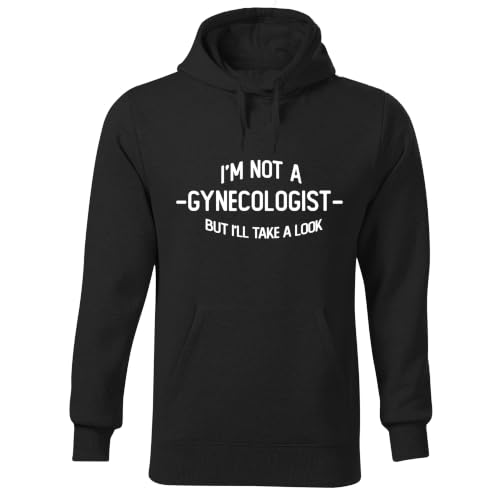 Sweat I'm Not A Gynecologist hoodie humour sexy pull à capuche unisexe imprimé drôle