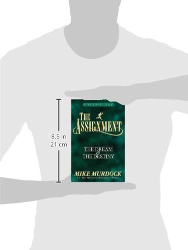The Assignment: The Dream & The Destiny Volume 1