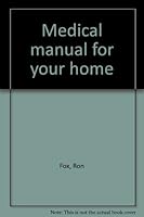Medical manual for your home B00070UQR0 Book Cover