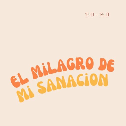 『El milagro de mi sanación』のカバーアート